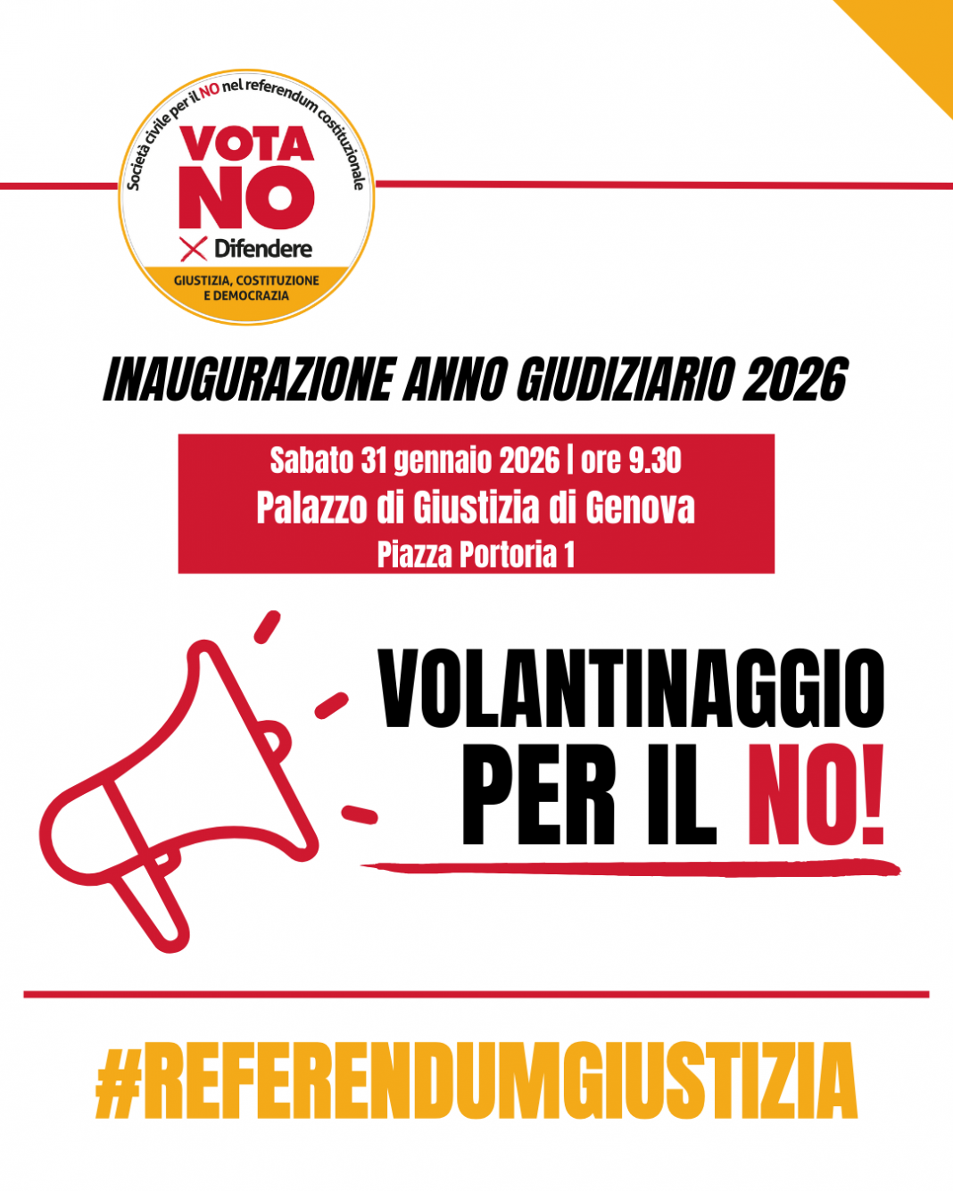 Sabato 31 gennaio alle 9.30 a Genova volantinaggio davanti a Palazzo di Giustizia per il NO al referendum sulla giustizia