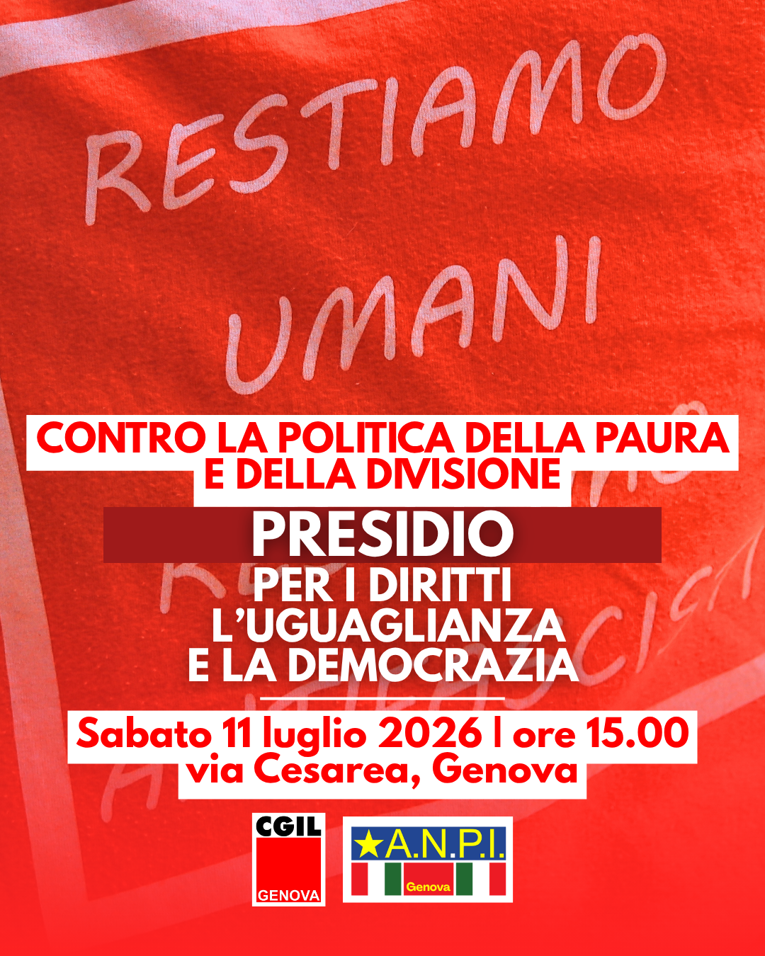 “Restiamo umani”: sabato 11 luglio presidio Cgil e Anpi in via Cesarea