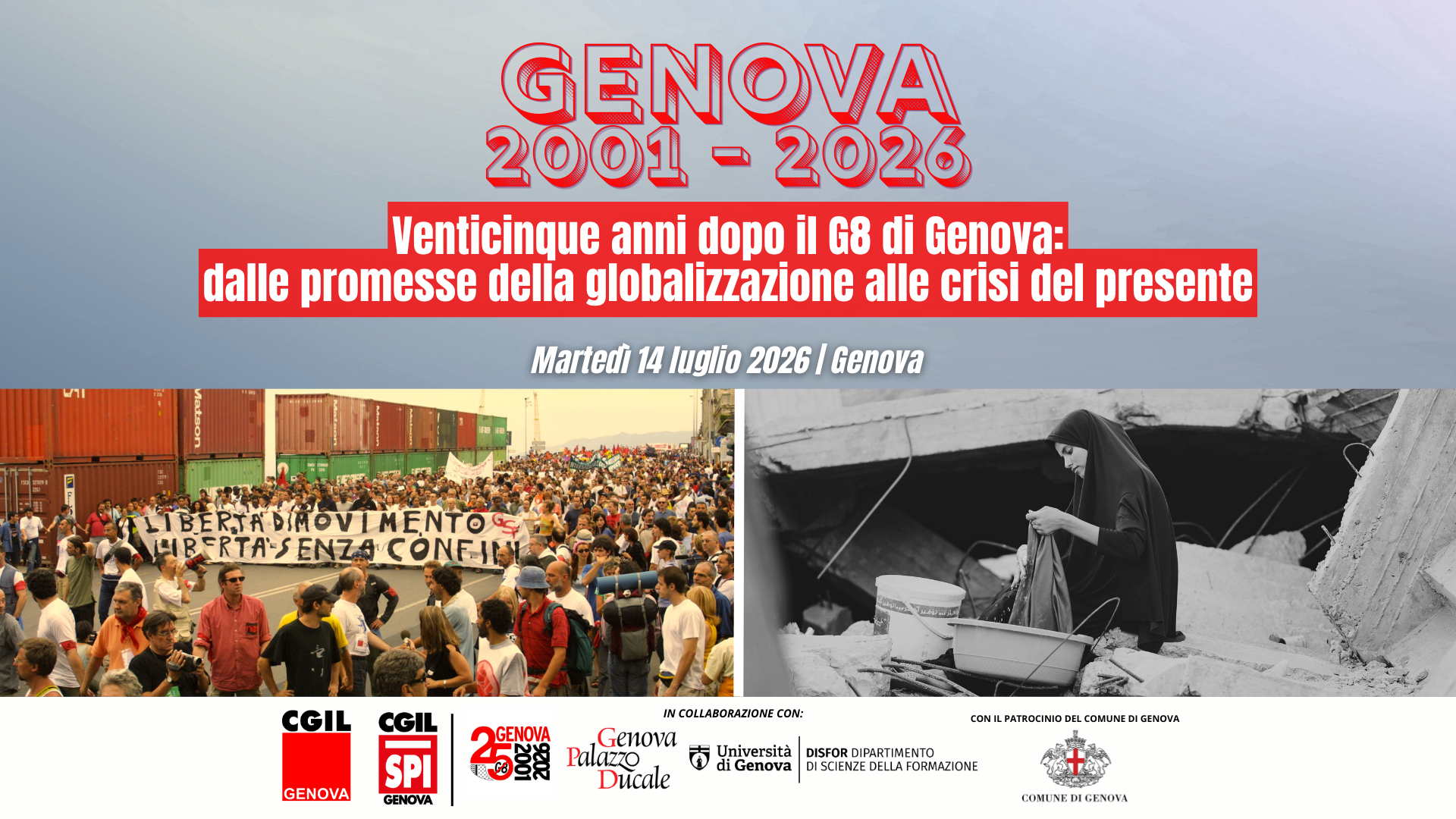 “Genova 2001–2026. Venticinque anni dopo il G8 di Genova: dalle promesse della globalizzazione alle crisi del presente” – con Lucio Caracciolo e Maurizio Landini – martedì 14 luglio 2026 ore 16.30 – Maggior Consiglio Palazzo Ducale
