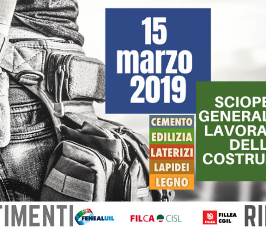 Sciopero generale delle costruzioni: a Roma per rilanciare il settore, difendere il lavoro e sostenere l’occupazione sciopero costruzioni