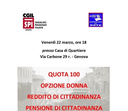 Alla Casa di Quartiere in Oregina si parla di quota 100, opzione donna, reddito di cittadinanza e pensione di cittadinanza