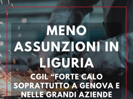 Meno assunzioni in Liguria: Cgil “Forte calo soprattutto a Genova e nelle grandi aziende”