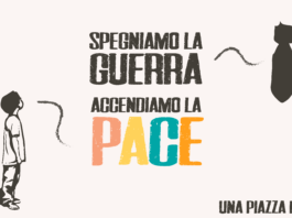 Spegniamo la guerra, accendiamo la pace!