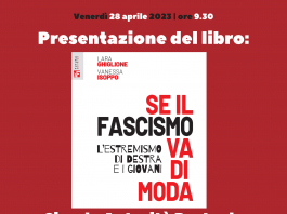 Presentazione del libro “Se il fascismo va di moda” di Lara Ghiglione e Vanessa Isoppo