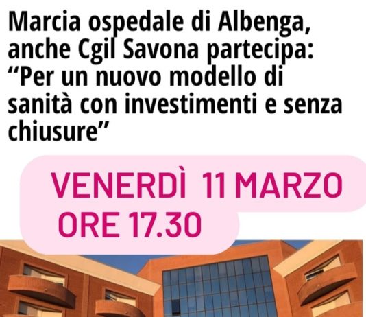 La CGIL di Savona sarà presente alla manifestazione di Venerdì 11 marzo ad Albenga .