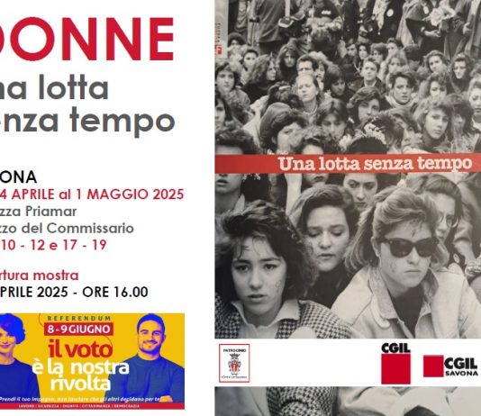 “Donne, una lotta senza tempo”. Mostra fotografica della Cgil di Savona presso il Palazzo del Commissario, dal 24 aprile all’1 maggio 2025