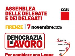 Legge di Bilancio: Cgil, 7 novembre a Firenze assemblea “Democrazia al Lavoro”. Appuntamento ore 9.30 al Mandela Forum di Firenze, in piazza Berlinguer