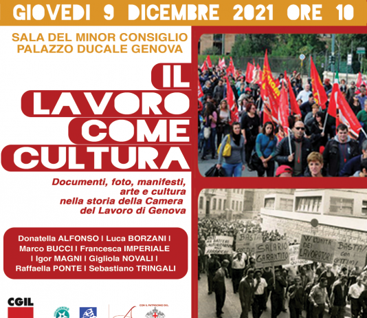 Genova, 9 dicembre “Il lavoro come cultura. Documenti, foto, manifesti, arte e cultura nella storia della Camera del Lavoro Metropolitana di Genova”.