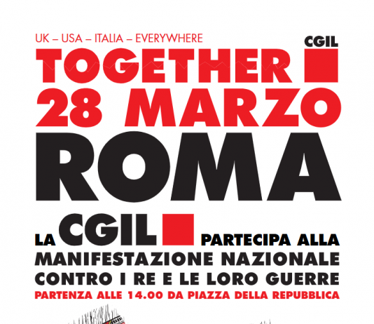 “Together”, la CGIL partecipa alla mobilitazione nazionale del 28 marzo a Roma