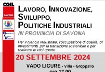 “Lavoro, innovazione, sviluppo, politiche industriali in provincia di Savona”, per una occupazione di qualità, attraverso la soluzione delle crisi industriali, investimenti in formazione e in politiche industriali