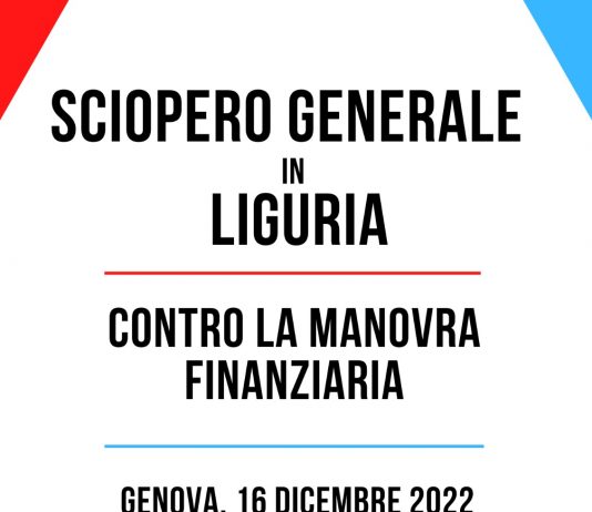 Sciopero Generale in Liguria contro la manovra finanziaria: le modalità sciopero generale liguria